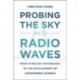 Probing the Sky with Radio Waves: From Wireless Technology to the Development of Atmospheric Science