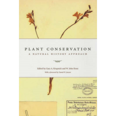 Plant Conservation: A Natural History Approach