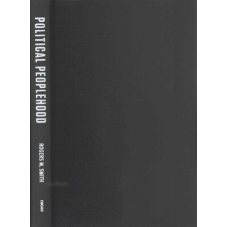 Political Peoplehood: The Roles of Values, Interests, and Identities