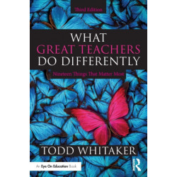 What Great Teachers Do Differently: Nineteen Things That Matter Most