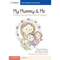 My Mummy & Me: All about Perinatal Mental Health Problems