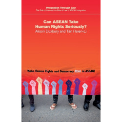 Can ASEAN Take Human Rights Seriously?