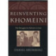 Reinventing Khomeini: The Struggle for Reform in Iran