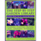 The Step-by-Step Garden Library: Four Practical Handbooks