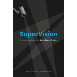 SuperVision: An Introduction to the Surveillance Society