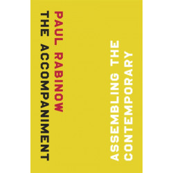 The Accompaniment: Assembling the Contemporary