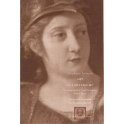 Scanderbeide: The Heroic Deeds of George Scanderbeg, King of Epirus