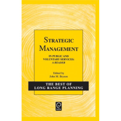 Strategic Management: In Public and Voluntary Services - A Reader