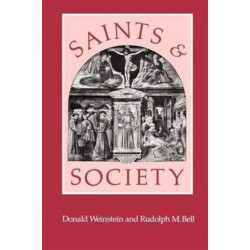 Saints and Society: The Two Worlds of Western Christendom, 1000-1700