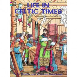 Life in Celtic Times