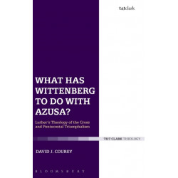 What Has Wittenberg to Do with Azusa?: Luther's Theology of the Cross and Pentecostal Triumphalism
