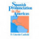 Spanish Pronunciation in the Americas