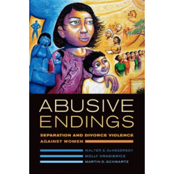 Abusive Endings: Separation and Divorce Violence against Women