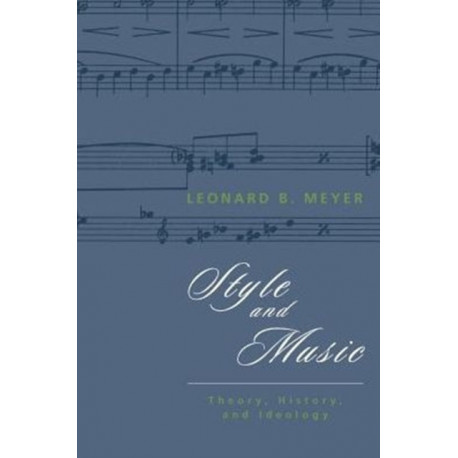 Style and Music: Theory, History, and Ideology