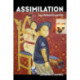 Assimilation: An Alternative History