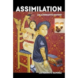 Assimilation: An Alternative History