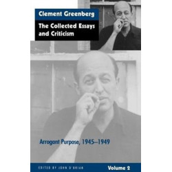 The Collected Essays and Criticism, Volume 2: Arrogant Purpose, 1945-1949