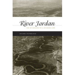 River Jordan: The Mythology of a Dividing Line