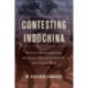 Contesting Indochina: French Remembrance between Decolonization and Cold War