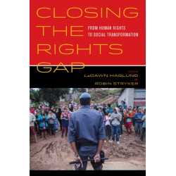 Closing the Rights Gap: From Human Rights to Social Transformation