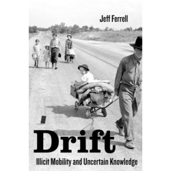 Drift: Illicit Mobility and Uncertain Knowledge