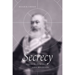 Secrecy: Silence, Power, and Religion