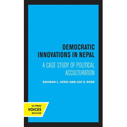 Democratic Innovations in Nepal: A Case Study of Political Acculturation