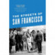 The Streets of San Francisco: Policing and the Creation of a Cosmopolitan Liberal Politics, 1950-1972