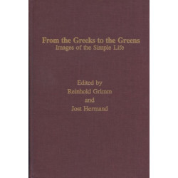 From the Greeks to the Greens: Images of the Simple Life