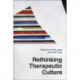 Rethinking Therapeutic Culture