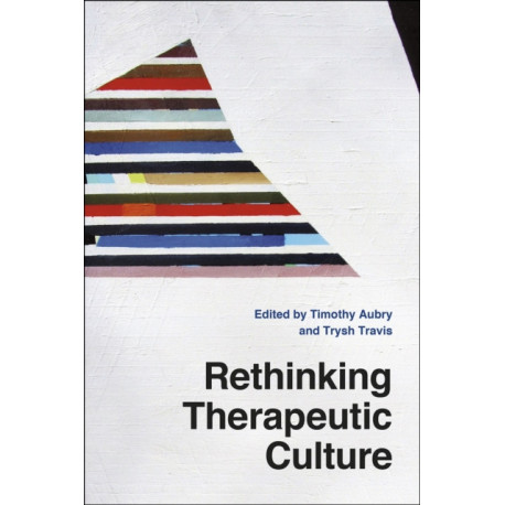 Rethinking Therapeutic Culture