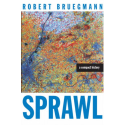 Sprawl: A Compact History