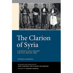 The Clarion of Syria: A Patriot's Call against the Civil War of 1860