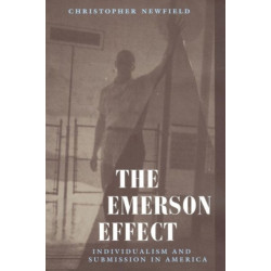 The Emerson Effect: Individualism and Submission in America