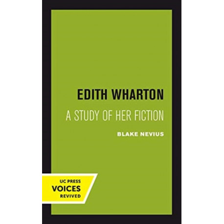 Edith Wharton: A Study of Her Fiction