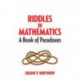 Riddles in Mathematics: A Book of Paradoxes