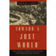 Toward a Just World: The Critical Years in the Search for International Justice