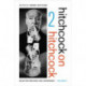 Hitchcock on Hitchcock, Volume 2: Selected Writings and Interviews
