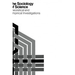 The Sociology of Science: Theoretical and Empirical Investigations