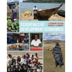 Essentials of Development Economics, Third Edition