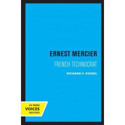 Ernest Mercier: French Technocrat