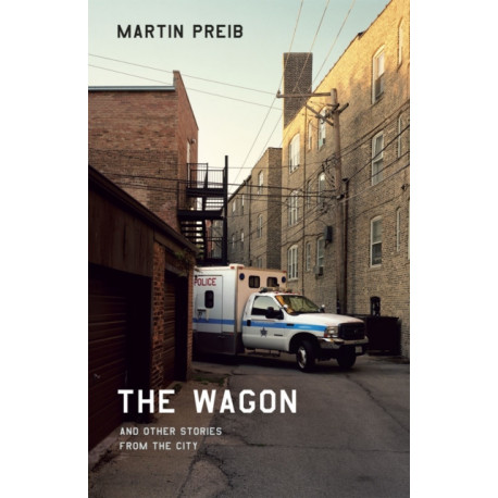 The Wagon and Other Stories from the City