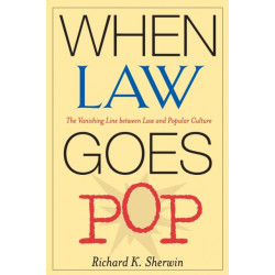 When Law Goes Pop: The Vanishing Line between Law and Popular Culture