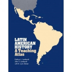 Latin America: A Teaching Atlas