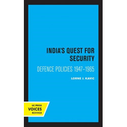 India's Quest for Security: Defence Policies 1947-1965