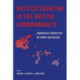 Multiculturalism in the British Commonwealth: Comparative Perspectives on Theory and Practice