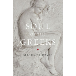 The Soul of the Greeks: An Inquiry