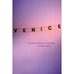Venice: A Contested Bohemia in Los Angeles