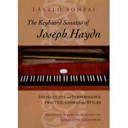 The Keyboard Sonatas of Joseph Haydn: Instruments and Performance Practice, Genres and Styles