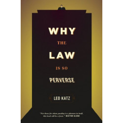 Why the Law Is So Perverse
